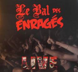 Le Bal Des Enragés : Live